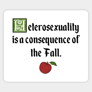 Heterosexuality is a Consequence of the Fall Magnet